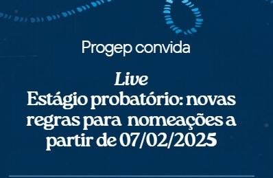 Estágio probatório: novas regras para nomeações a partir de 07/02/2025