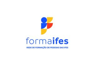 Ufes integra Rede FormaIFES para a oferta de ações de desenvolvimento para servidores das universidades federais